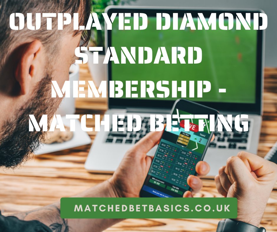 OutPlayed Diamond Standard Membership - Matched Betting