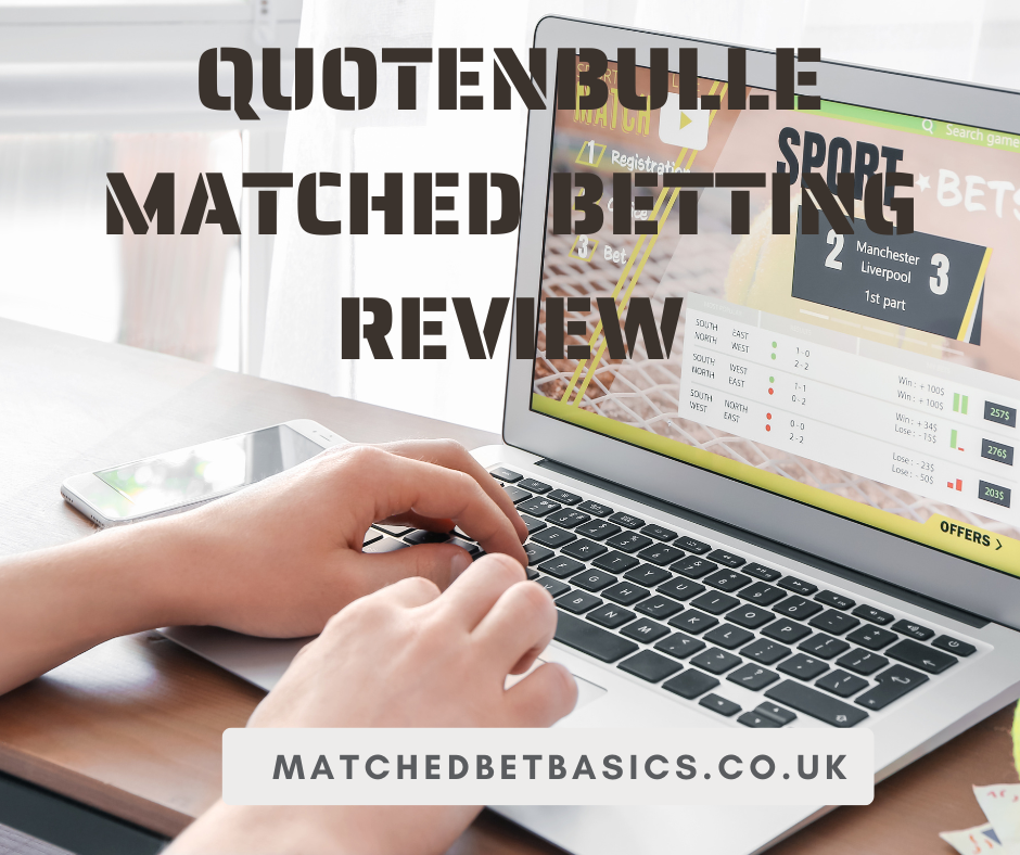 Quotenbulle Matched Betting Review
